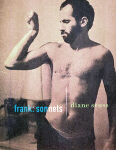 Cover of Frank: Sonnets; a shirtless man making a fist and curling his bicep