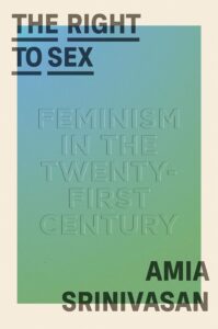 The cover of The Right to Sex, simple, bold text on a blue-green gradient